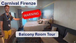 What You Need To Know About This Carnival Firenze Balcony Stateroom  Tour and Warning [upl. by Otrepur226]