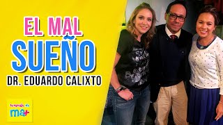 VUELVE A DORMIR CON LA AYUDA DEL DR EDUARDO CALIXTO  LENGUAJE DE MAMÁS [upl. by Lebam809]