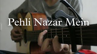 Pehli Nazar Mein  Atif Aslam  Fingerstyle Guitar Cover [upl. by Gannes]