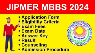 JIPMER MBBS 2024  Application form Eligibility Criteria Exam Date Syllabus [upl. by Larual]