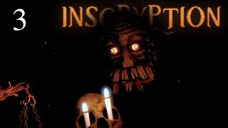 The Trapper  Lets Play Inscryption Part 3 [upl. by Boice]