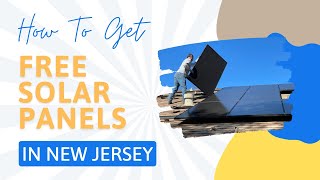 How To Get Free Solar Panels Installed In New Jersey [upl. by Diamante]