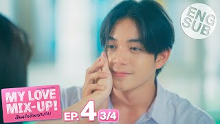 Eng Sub My Love MixUp เขียนรักด้วยยางลบ  EP4 34 [upl. by Klemm971]