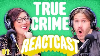 We Reveal Our True Crimes  ReactCAST [upl. by Marchall31]