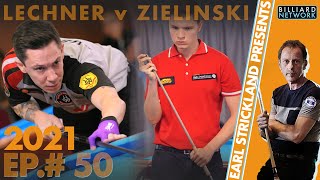 Maximilian Lechner v Wiktor Zielinski  ep50 Earl Strickland Presents  2021 Austria OPEN EUROTOUR [upl. by Amabil]