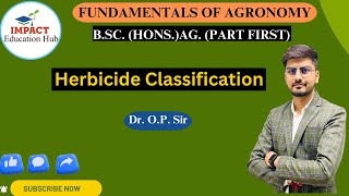 Herbicide Classification II Fundamentals of Agronomy BSc Agriculture II Agronomy for BSc Agrculture [upl. by Simpkins]