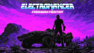 ELECTROMANCER  quotFreeway Fighterquot NEW TRACK [upl. by Koblas]