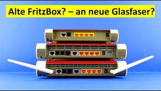 Neue Glasfaser Alte Fritzbox Passt doch 7390 7490 7590 7530 7530ax 6660 6690 4060 Smart 4 [upl. by Auhoj]