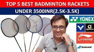 🔥TOP 5 BEST BADMINTON RACKETS UNDER 3500INR🔥HIN🔥TOP 5 BADMINTON RACKETS UNDER 3500INR🔥25K35KINR [upl. by Thurnau]