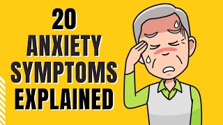 20 Anxiety Symptoms Explained [upl. by Nalahs32]