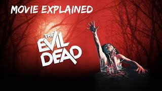 THE EVIL DEAD 1981  MOVIE EXPLAINED  HINDI ragamovieexplained [upl. by Aerdnaek]