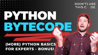 Python Bytecode  Inside Python Part 3 [upl. by Normi]