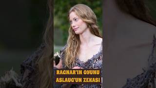 RAGNARIN OYUNU ASLAUGUN ZEKASI tarih shorts vikings viking [upl. by Elletse]