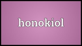 Honokiol Meaning [upl. by Gaulin]