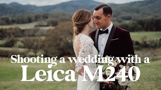 Can you shoot a wedding with a Leica M240 [upl. by Alison]