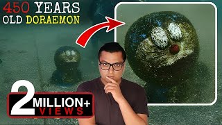 मिल गया असली DORAEMON के Time Travel का सबूत  Real Doraemon Found Buried in the Sea [upl. by Lucia]