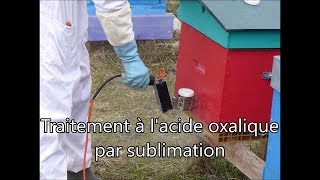 Traitement acide oxalique par sublimation [upl. by Oned]