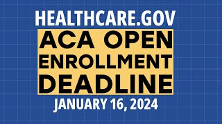 The 2024 ACA Open Enrollment Period is Almost Over [upl. by Halyak]