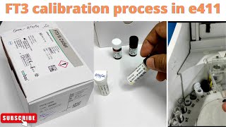 FT3 calibration process in e411  medicallabtechnologysajal6903 [upl. by Dulcie]