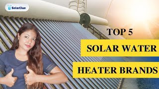 Top 5 Solar Water Heaters Brands in India  English  Supreme Racold Anusolar Sudarshan Vguard [upl. by Einwahr]