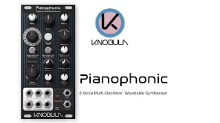 Introducing the Pianophonic wavetable and sample module from Knobula [upl. by Mandie714]