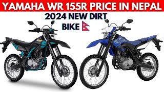 2024 YAMAHA WR 155R PRICE IN NEPAL  NEW DIRT BIKES IN NEPAL  NADA AUTO SHOW 2024 NEPAL [upl. by Stromberg]