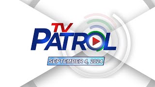 TV Patrol Livestream  September 4 2024 Full Episode Replay [upl. by Silva]