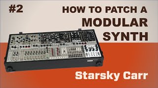 Eurorack Modular Synth First Patches The Basics  a Tutorial and Demo [upl. by Llenna]