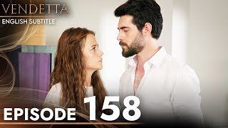 Vendetta  Episode 158 English Subtitled  Kan Cicekleri [upl. by Resor]