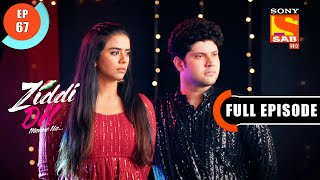 Ziddi Dil Maane Na  Karan’s Intuition  Ep 67  Full Episode  20th November 2021 [upl. by Millford]