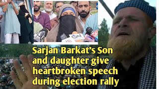 Kashmiri jailed leader Sarjan Barkats Son and daughter give heartbroken speech to kashmiris [upl. by Cosimo]