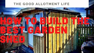 How To Build The Best Allotment Garden Shed 2022 [upl. by Aicineohp512]