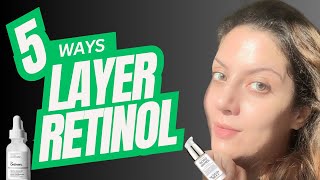 Find Out How To Make Your Retinol Twice As Powerful With These 5 Easy Retinol Layering Options [upl. by Aiuqat]