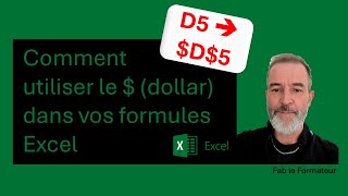 Utiliser le dollar  dans vos formules Excel références de cellules relatives ou absolues [upl. by Dorsman]