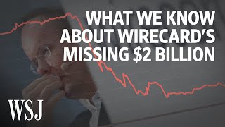 Wirecard and the Curious Case of the Missing 2 Billion  WSJ [upl. by Magner]