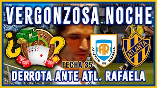 ESCANDALO en ATLANTA con GISSI y ATLANTA  Fecha 35 vs Rafaela [upl. by Islehc]