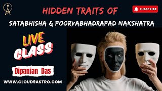 Hidden Traits of Satabhisha amp Poorvabhadrapad Nakshatra  Dipanjan Das [upl. by Anerec920]