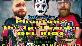 P3 Radio Interview w The Spellbinder Del Rios [upl. by Netnert626]