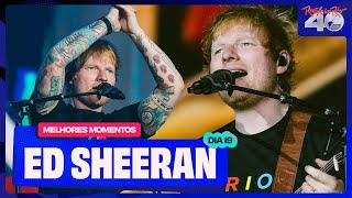 Ed Sheeran no Rock in Rio 2024  Melhores Momentos  RockinRioNoMultishow [upl. by Rania459]