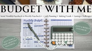 Budget with Me  SemiMonthly Paycheck to Weekly Paycheck  Cash Planning Sinking Funds and Savings [upl. by Ardnaeed780]