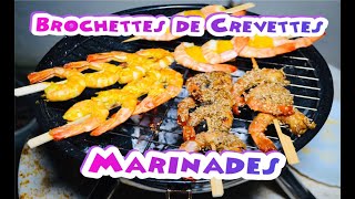 Brochettes de crevettesplusieurs marinades [upl. by Salot]