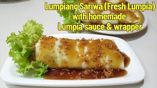 LUMPIANG SARIWA with Home made Sauce amp Fresh Lumpia wrapper  step by step procedure  Fresh Lumpia [upl. by Annahpos]