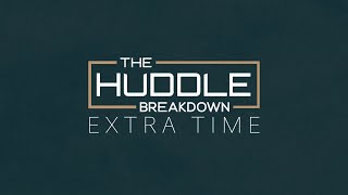 THE HUDDLE BREAKDOWN EXTRA TIME Paul Tisdale  Rodgers 20  w Special Guest Quinny [upl. by Luo]