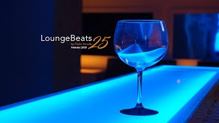 Lounge Beats 25 by Paulo Arruda  Feb 2020 [upl. by Ardnovahs608]