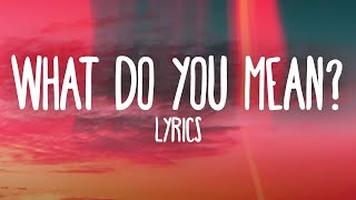 Justin Bieber – What Do You Mean Lyrics [upl. by Donohue]