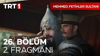 Mehmed Fetihler Sultanı 26 Bölüm 2 Fragmanı mehmedfetihlersultani [upl. by Ecirtap]