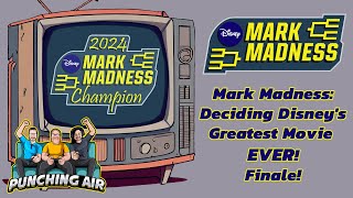 Deciding Disneys Greatest Movie EVER  Part 5  Mark Madness [upl. by Fenner41]