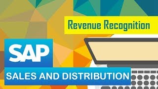 SAP SD  Revenue Recognition  Steps for Configuration of Revenue Recognition [upl. by Vachil]