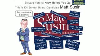 Brevard School Board Candidate Matt Susin  Know Before You Go [upl. by Nellak]