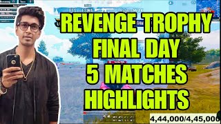 FINAL DAY REVENGE BOUNTY TROPY  5 MATCH HIGHLIGHTS IN LASTZONE  PRICEPOOL 40000 INR BTSWARmadan [upl. by Nelleeus843]